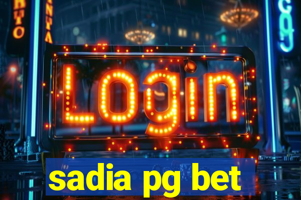 sadia pg bet